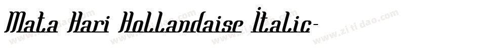 Mata Hari Hollandaise Italic字体转换